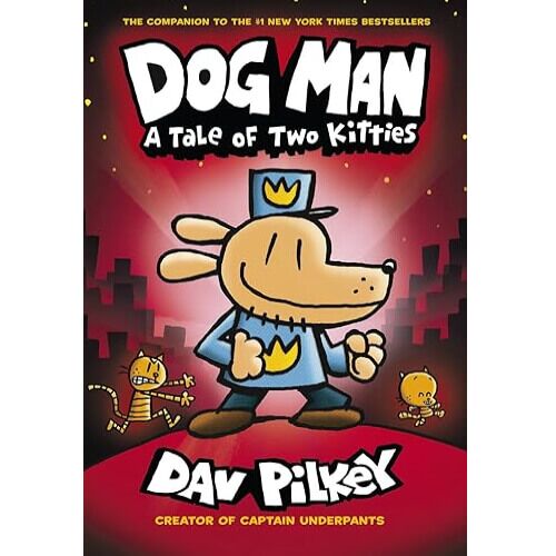Dog Man A Tale of Two Kitties