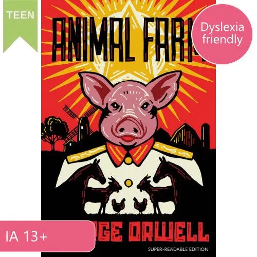 Animal Farm Dyslexia Friendly Edition