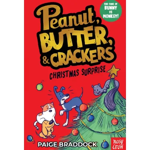 Peanut, Butter, & Crackers Christmas Surprise