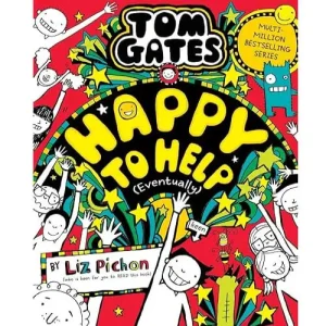 Cover of the book Tom Gates Happy to Help by Liz Pichon