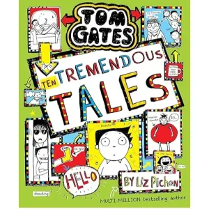Cover of the book Tom Gates Tremendous Tales by Liz Pichon