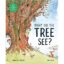 What the Trees See - Dave Witty